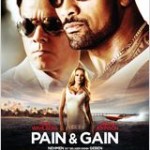 Die besten Kinofilme Sommer 2013, Filmstart – Pain & Gain